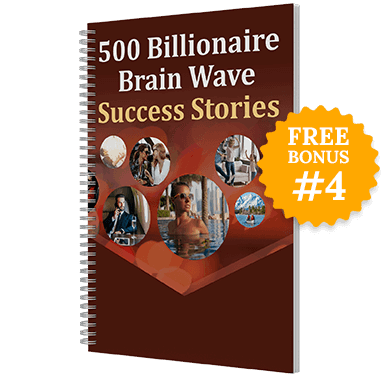 Bonus #4: Billionaire Brain Wave